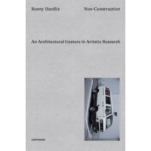 Non–Construction – An Architectural Gesture in Artistic Research (inbunden, eng)