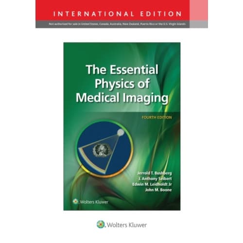 The Essential Physics of Medical Imaging (inbunden, eng)