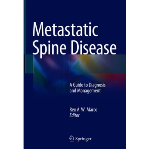 Metastatic Spine Disease (inbunden, eng)
