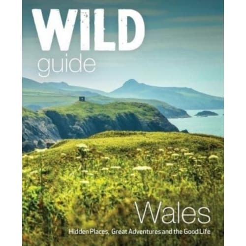 Wild Guide Wales and Marches (häftad, eng)