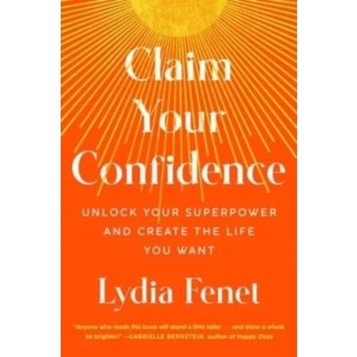 Claim Your Confidence (inbunden, eng)