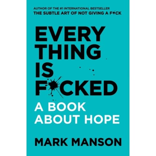 Everything Is F*cked (häftad, eng)