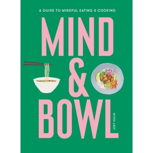 Mind & Bowl (inbunden, eng)