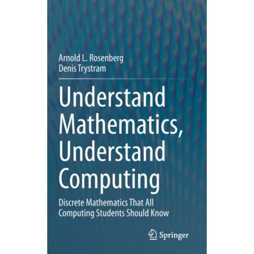 Understand Mathematics, Understand Computing (inbunden, eng)