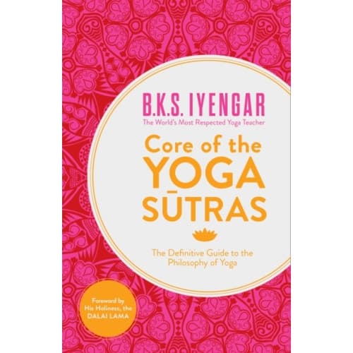 Core of the Yoga Sutras (häftad, eng)