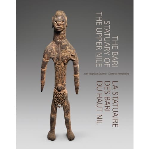 The Bari Statuary of the Upper Nile (inbunden, eng)