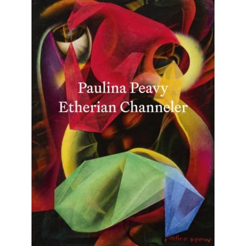 Paulina Peavy: Etherian Channeler (inbunden, eng)