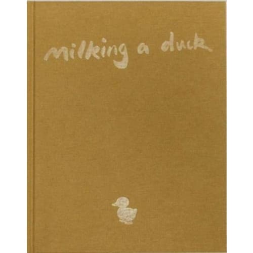 Milking a Duck (inbunden, eng)