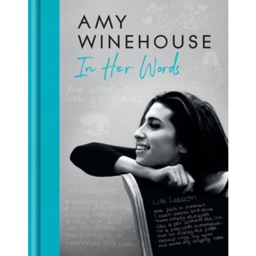 Amy Winehouse – In Her Words (inbunden, eng)