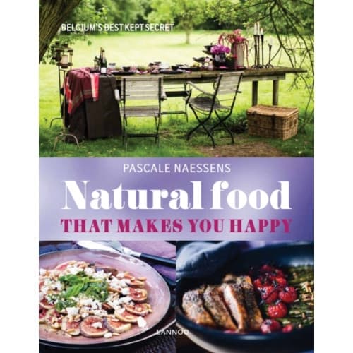 Natural Food that Makes You Happy (inbunden, eng)
