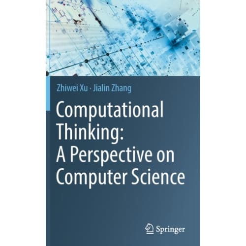 Computational Thinking: A Perspective on Computer Science (inbunden, eng)