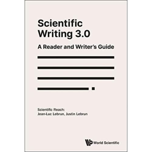 Scientific Writing 3.0: A Reader And Writer's Guide (häftad, eng)