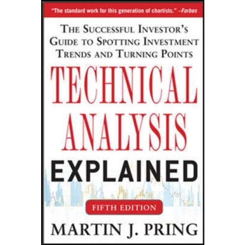 Technical Analysis Explained, Fifth Edition: The Successful Investor's Guide to Spotting Investment Trends and Turning Points (häftad, eng)