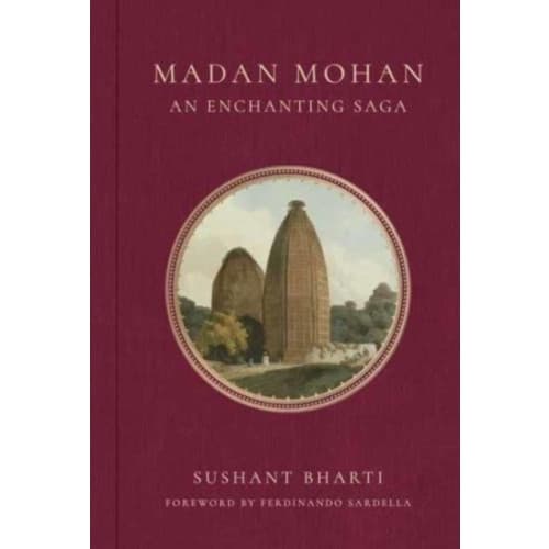Madan Mohan: An Enchanting Saga (inbunden, eng)
