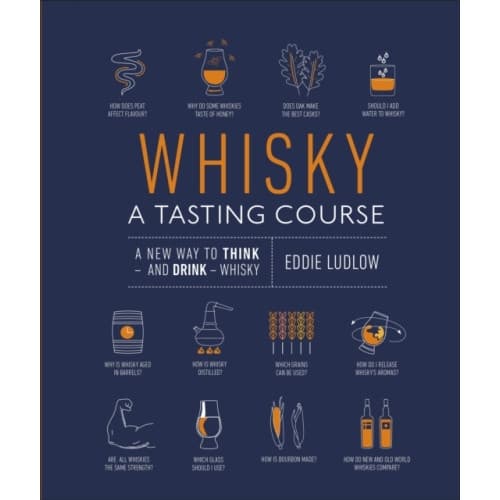 Whisky A Tasting Course (inbunden, eng)