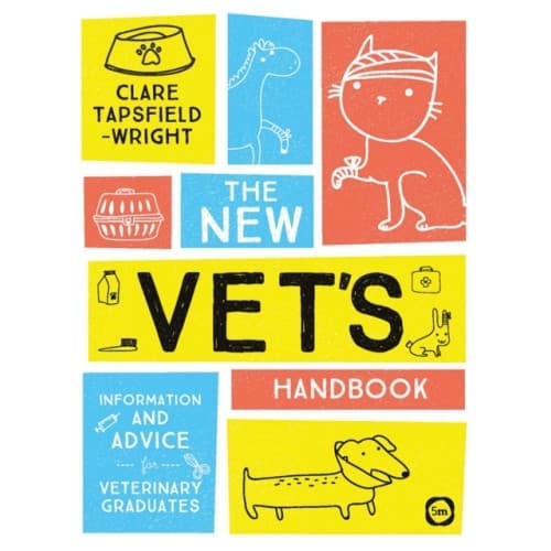 The New Vet's Handbook: Information and Advice for Veterinary Graduates (häftad, eng)
