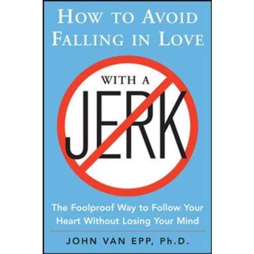 How to Avoid Falling in Love with a Jerk (häftad, eng)