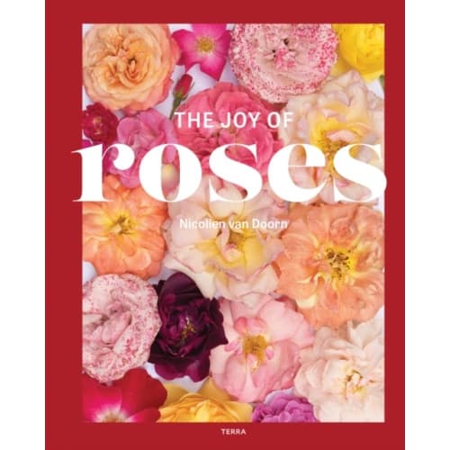 The Joy of Roses (inbunden, eng)