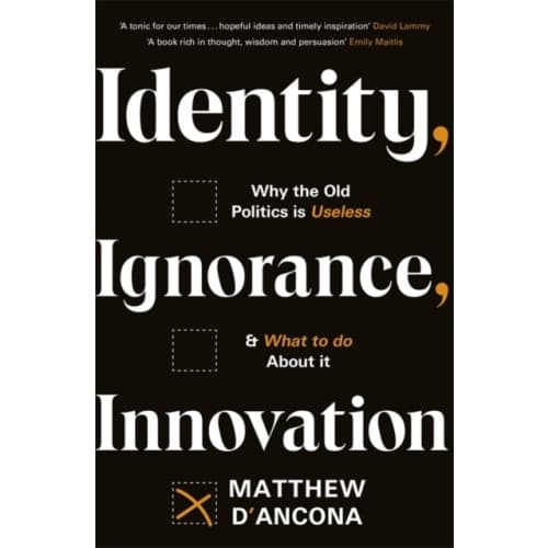 Identity, Ignorance, Innovation (inbunden, eng)