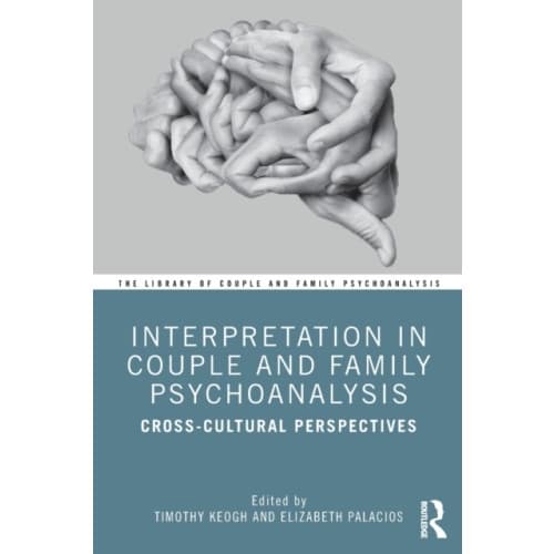 Interpretation in Couple and Family Psychoanalysis (häftad, eng)