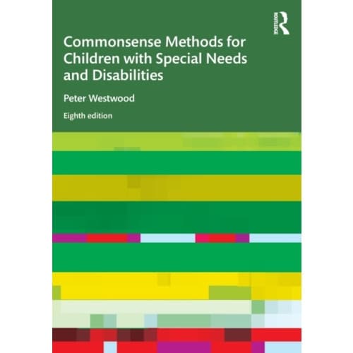 Commonsense Methods for Children with Special Needs and Disabilities (häftad, eng)