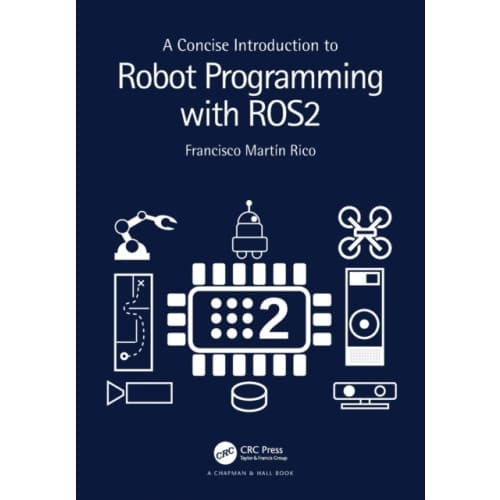 A Concise Introduction to Robot Programming with ROS2 (häftad, eng)