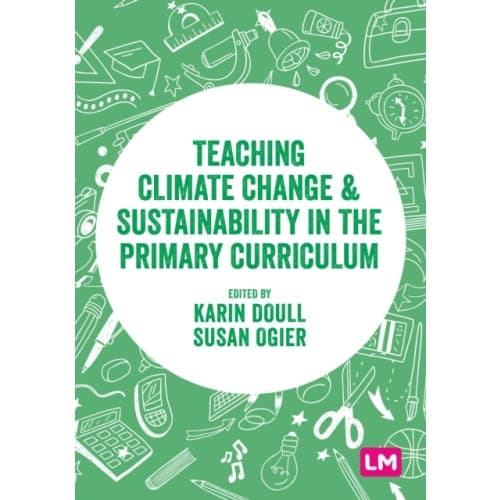 Teaching Climate Change and Sustainability in the Primary Curriculum (häftad, eng)