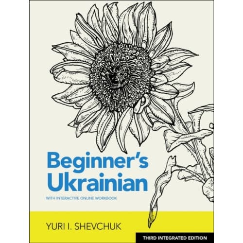 Beginner's Ukrainian with Interactive Online Workbook, 3rd Integrated edition (häftad, eng)