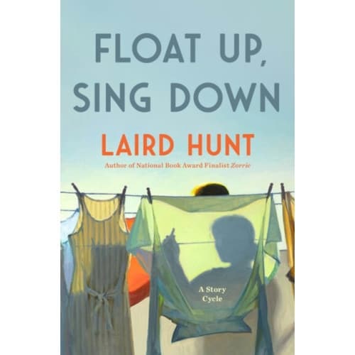 Float Up, Sing Down (inbunden, eng)