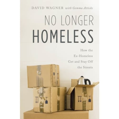 No Longer Homeless (inbunden, eng)
