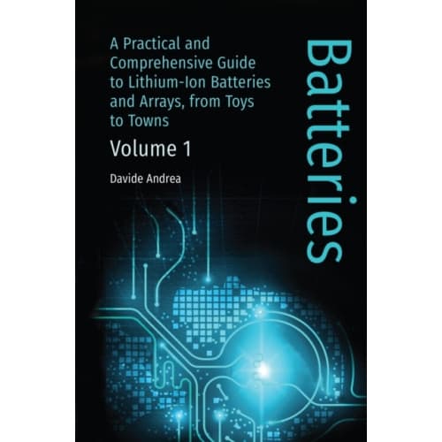 Li-Ion Batteries and Applications, Volume 1: Batteries (inbunden, eng)