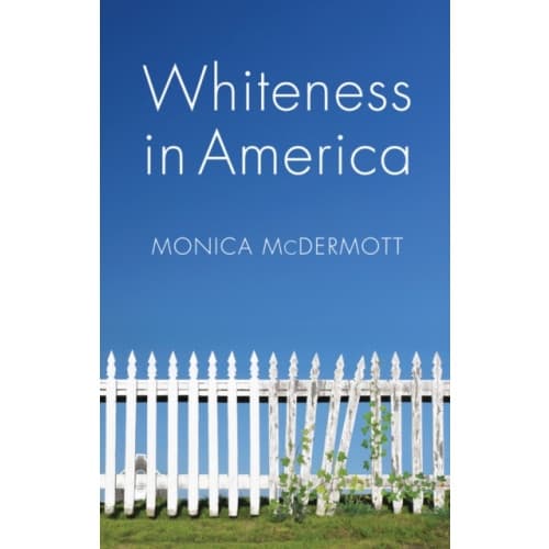 Whiteness in America (häftad, eng)