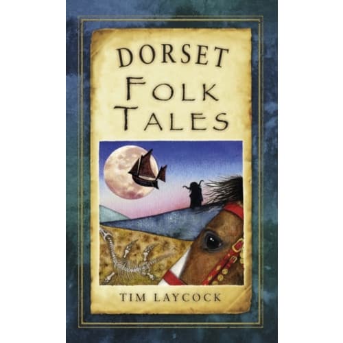 Dorset Folk Tales (häftad, eng)