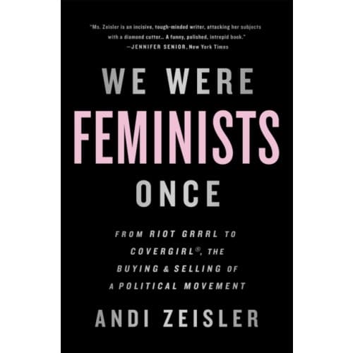 We Were Feminists Once (häftad, eng)