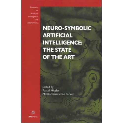 NEUROSYMBOLIC ARTIFICIAL INTELLIGENCE TH (häftad, eng)