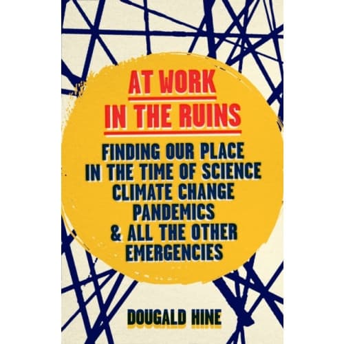 At Work in the Ruins (inbunden, eng)