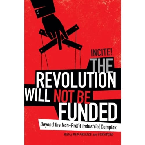 The Revolution Will Not Be Funded (häftad, eng)