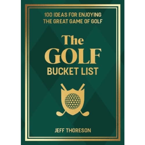 The Golf Bucket List (inbunden, eng)