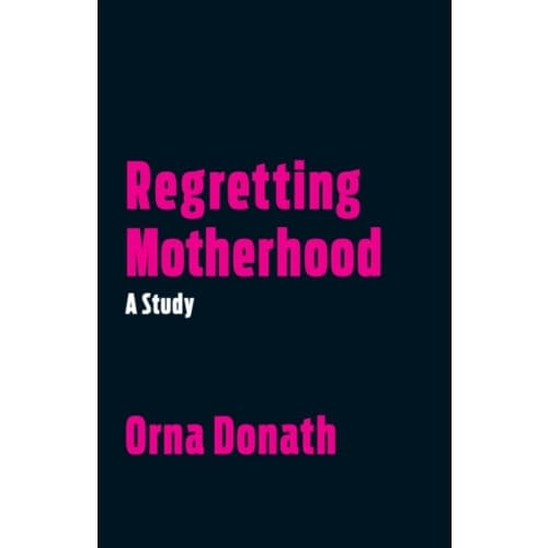 Regretting Motherhood (häftad, eng)