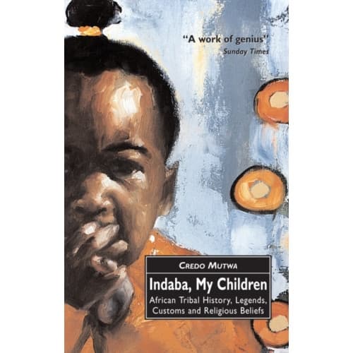 Indaba, My Children: African Tribal History, Legends, Customs And Religious Beliefs (häftad, eng)