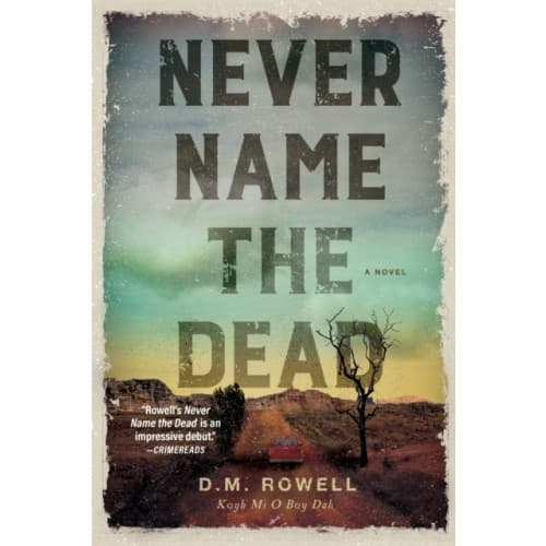 Never Name The Dead (häftad, eng)