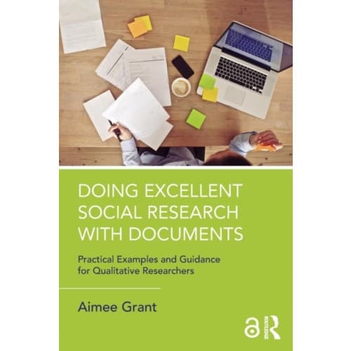 Doing Excellent Social Research with Documents (häftad, eng)