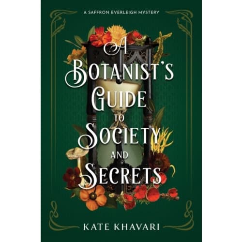 A Botanist's Guide to Society and Secrets (inbunden, eng)