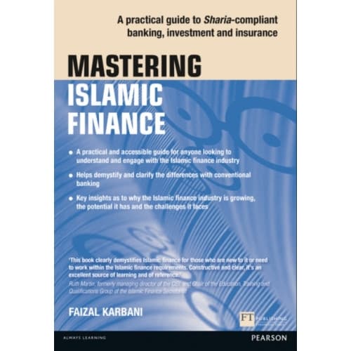 Mastering Islamic Finance: A practical guide to Sharia-compliant banking, investment and insurance (häftad, eng)