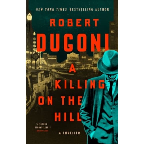 A Killing on the Hill (inbunden, eng)