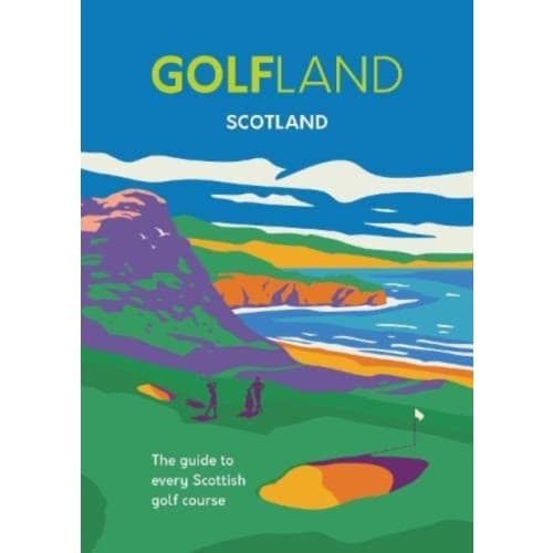 GOLFLAND SCOTLAND (inbunden, eng)
