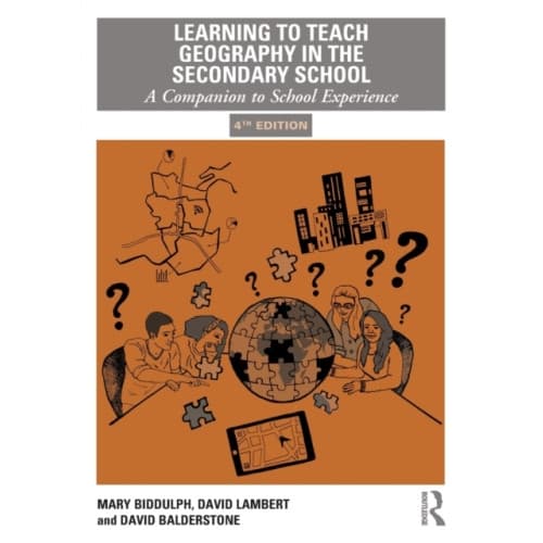 Learning to Teach Geography in the Secondary School (häftad, eng)