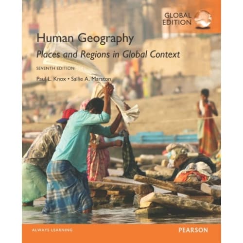 Human Geography: Places and Regions in Global Context, Global Edition (häftad, eng)