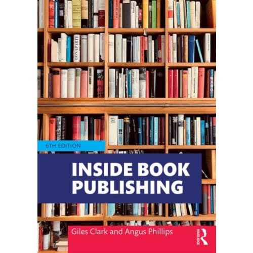 Inside Book Publishing (häftad, eng)
