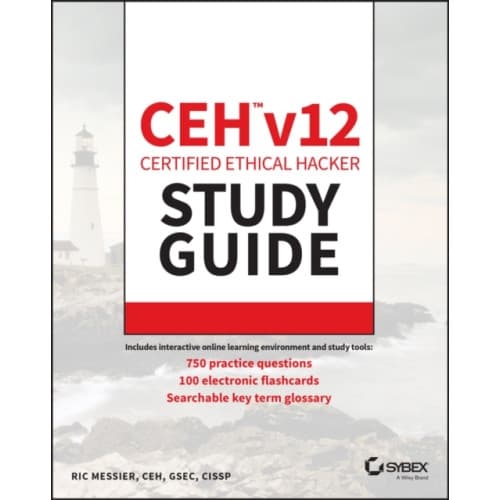 CEH v12 Certified Ethical Hacker Study Guide with 750 Practice Test Questions (häftad, eng)